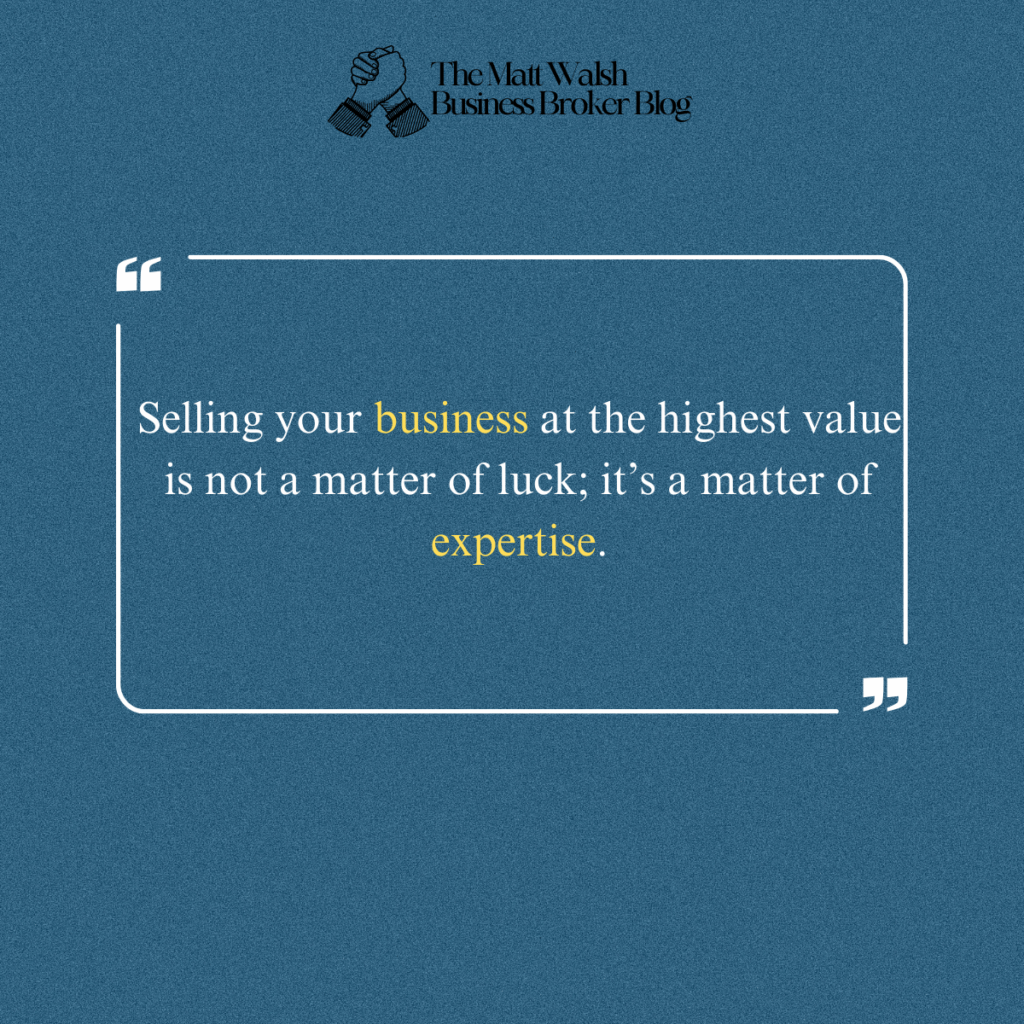 Quote on how to sell a business at the highest price 