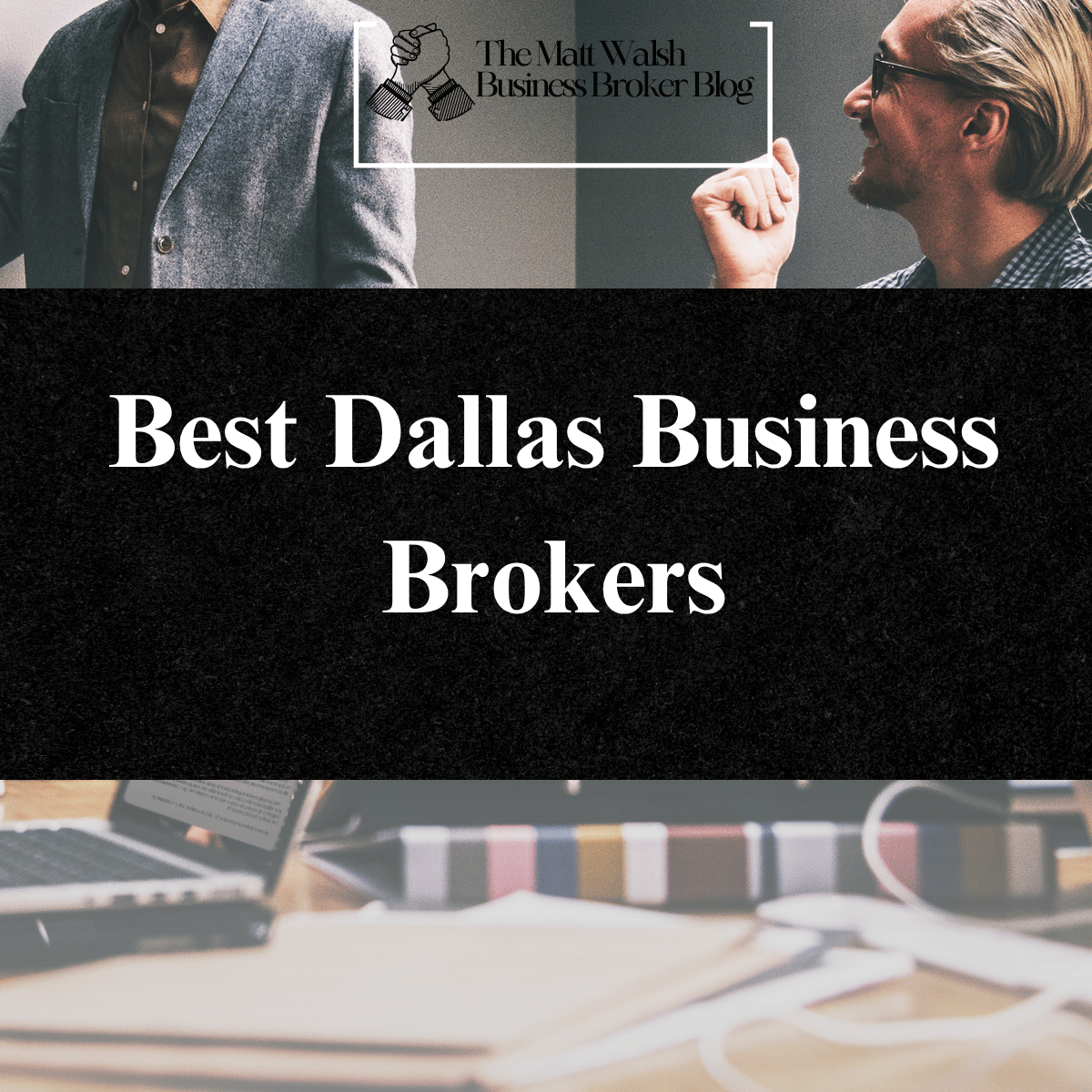 Best Dallas Business Brokers