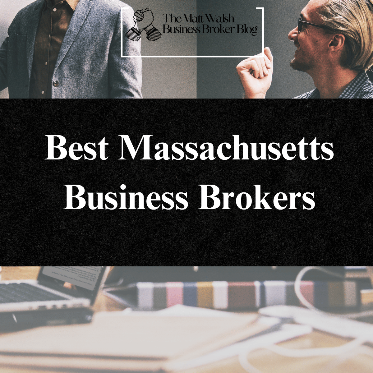 Best Massachusetts Business Brokers