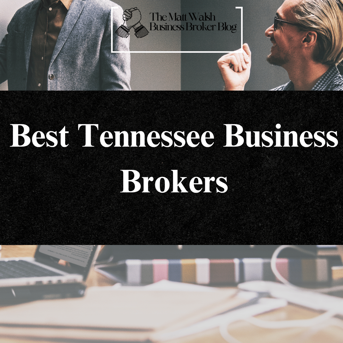 Best Tennessee Business Brokers